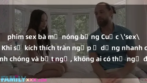 phim sex bà mẹ nóng bỏng Cuộc 'sex' trong thang máy: Khi sự kích thích tràn ngập ở dạng nhanh chóng và bất ngờ, không ai có thể ngờ được điều gì sẽ xảy ra!